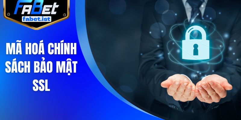 Mã hoá chính sách bảo mật SSL