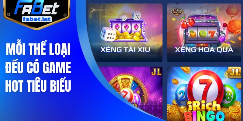 Mỗi thể loại đều có game hot tiêu biểu