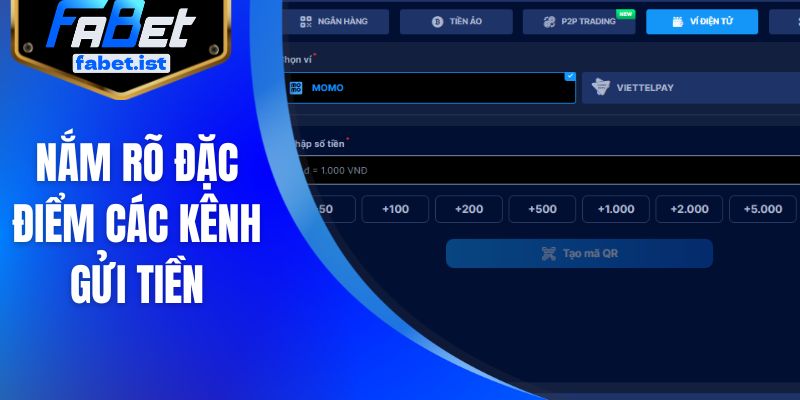 Nắm rõ đặc điểm các kênh gửi tiền